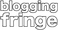 Blogging Fringe